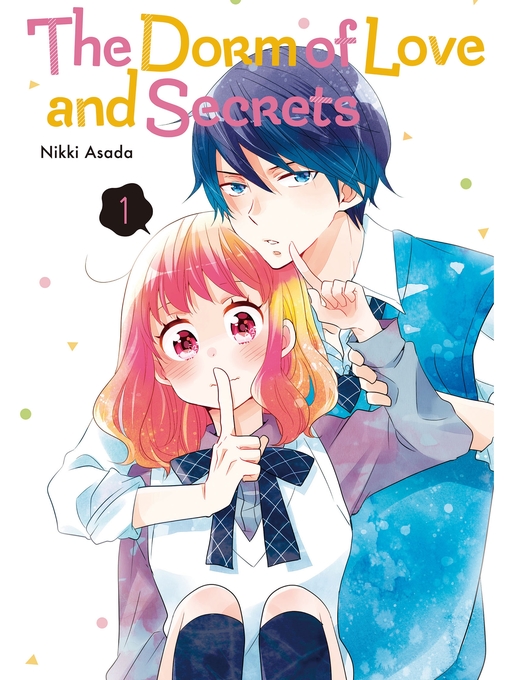Title details for The Dorm of Love and Secrets, Volume 1 by Nikki Asada - Available